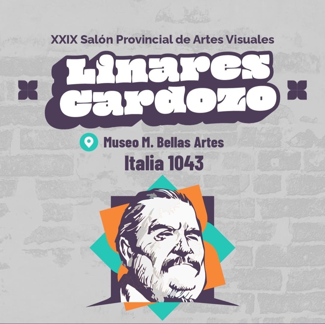 Convocatoria para el Salón Provincial de Artes Visuales Linares Cardozo
